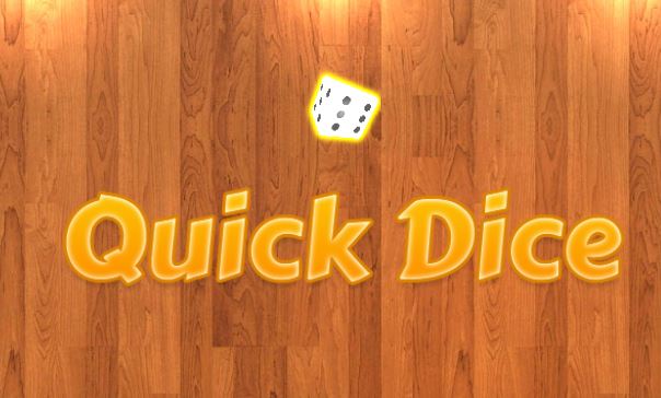 Quick Dice