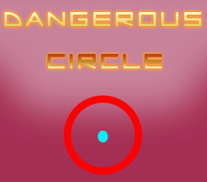 Dangerous Circle