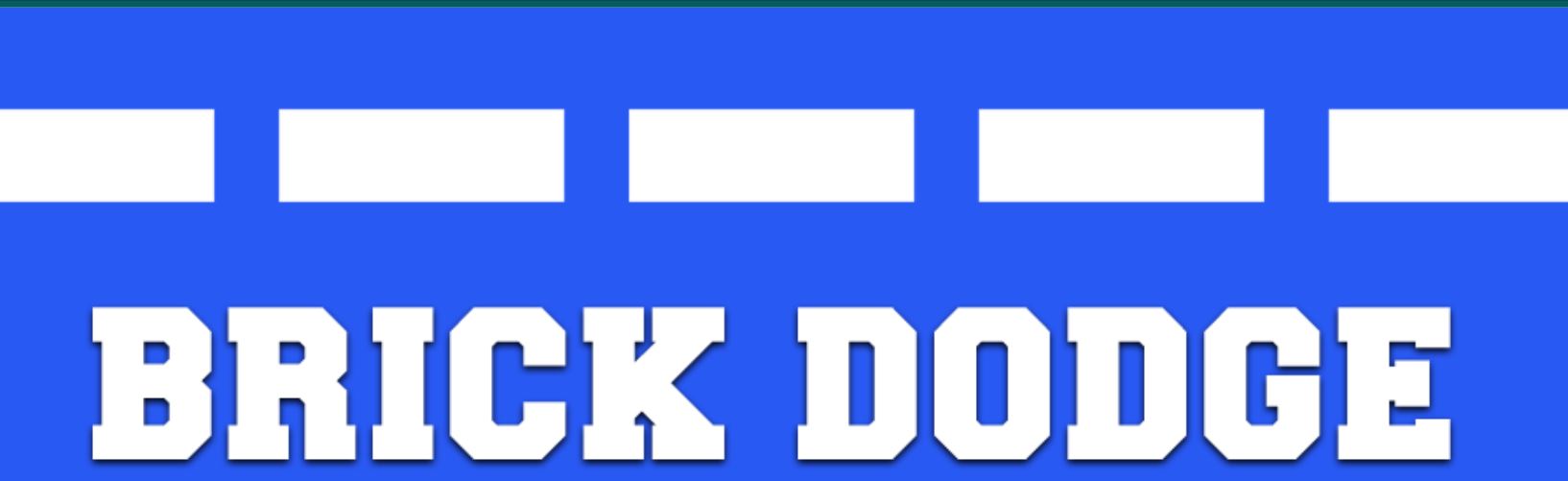 Brick Dodge